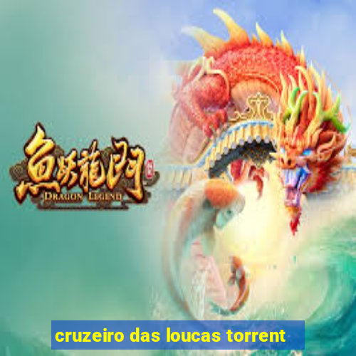 cruzeiro das loucas torrent